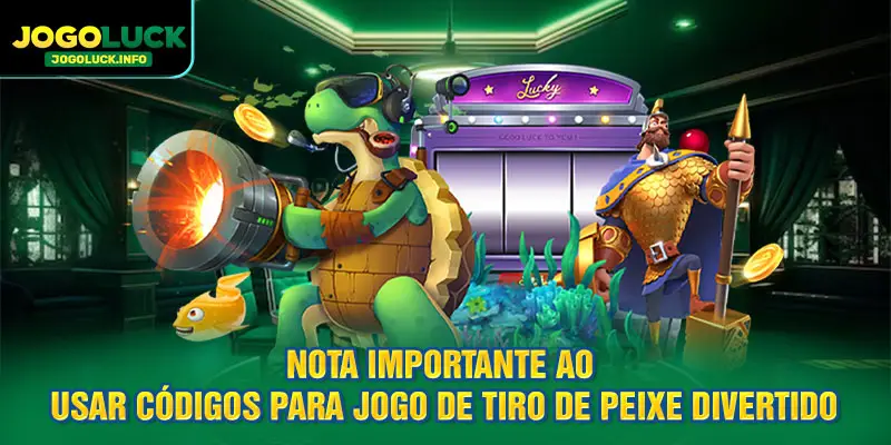 Nota importante ao usar código para um divertido jogo de tiro em peixes