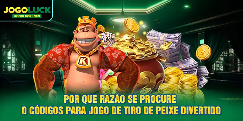 Por que o código para o divertido jogo de tiro em peixes é procurado