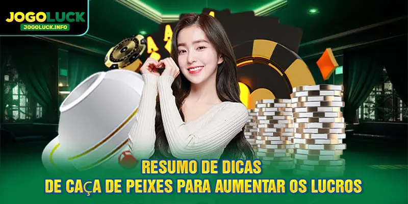 Resumo de dicas de caça de peixes para aumentar os lucros